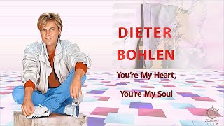 Dieter Bohlen – Youre my heart Youre my soul 1984 [upl. by Eselahc508]