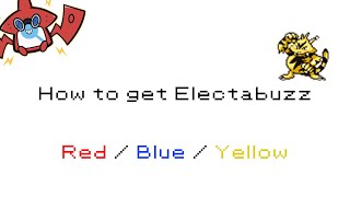 How to get Electabuzz in Pokemon RedBlueYellow 125 [upl. by Egide]