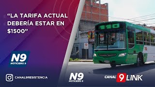 “LA TARIFA ACTUAL DEBERÍA ESTAR EN 1500”  NOTICIERO 9 [upl. by Jonette291]