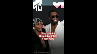 Diddy’s Mom Hospitalized Amid Son’s Legal Troubles [upl. by Anitnahs]