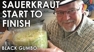 Sauerkraut Ferment from Start to Finish  Black Gumbo [upl. by Sukramed]