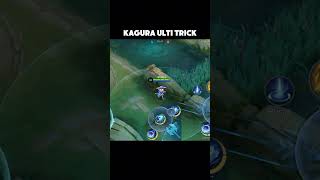 KAGURA ULTI HACK TRICK 🤔 mlbb ml mobilelegends guidemlbb mobilelegend tipsandtricks [upl. by Iinde]