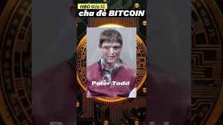 HBO tiếc lộ cha đẻ BITCOIN shorts bitcoin eth pinetwork peter todd [upl. by Asilegna]