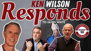 Ken Wilson Rebuts James White [upl. by Petuu]