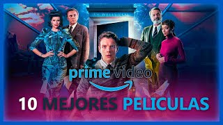 TOP 10 Mejores PELICULAS de AMAZON PRIME VIDEO 2023 peliculas prime video [upl. by Pirnot956]