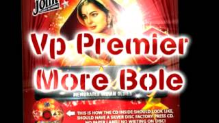 Vp Premier  More Bole Remix [upl. by Torey]