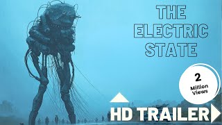 The Electric State  Official Teaser Trailer 2024  New Upcoming SciFi Movies 4K [upl. by Nerred143]