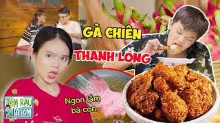 Lần Đầu Tiên Trái THANH LONG Có Trong quotGÀ CHIÊNquot  Tloo Tiệm Rau Lạ Lắm trll [upl. by Iren]