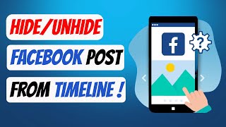 How to Hide and Unhide Post From Facebook Timeline 2023 UPDATE [upl. by Naot553]