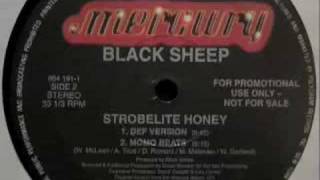 Black Sheep  Strobelite Honey Def Version [upl. by Gemina]