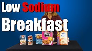 Low Sodium Breakfast Part 2  Low Sodium Diet [upl. by Enahs347]