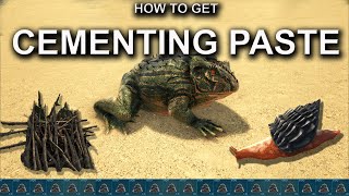 How to Get Cementing Paste Ark Survival Evolved [upl. by Neerahs]