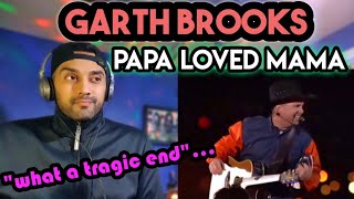 Garth Brooks  Papa Loved Mama  LIVE PERFORMANCE  FIRST TIME REACTION [upl. by Philomena655]