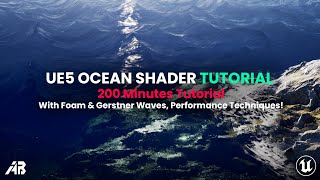 Tutorial UE5 Advanced Ocean Shader Creation  With Gerstner Waves amp Foam [upl. by Aihsemat]