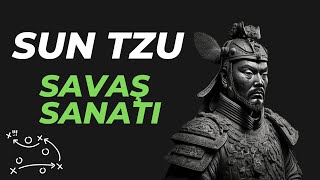 Sun Tzu  Hayat Değiştiren Sürekli Kazanma Taktikleri [upl. by Sarchet144]