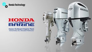 【Honda Technology】 Many HighQuality Outboard Motor Models Produced at Hosoe Outboard Engine Plant [upl. by Sihon274]