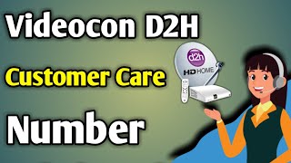 Videocon D2H Customer Care Number  Videocon New Helpline Number [upl. by Anwahsar]