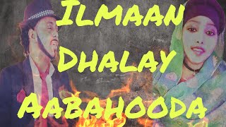 AXMED RASTA IYO SAGAL CODKA ILMAAN DHALAY AABAHOOD [upl. by Florry489]