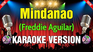 Mindanao  Freddie Aguilar KARAOKE VERSION [upl. by Atinauj]