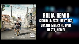 Gigolo La Exce Brytiago Bryant Myers ft Baby Rasta Noriel  Rolia Remix Letra [upl. by Santana]