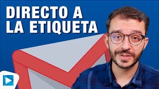 Gmail CORREO DIRECTO A LA ETIQUETA sin pasar por recibidos EducaTutos [upl. by Sankey]