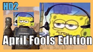 Helldivers 2 Fist full of April Fools [upl. by Gunner]