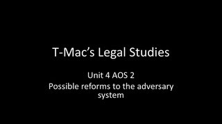 VCE Legal Studies  Unit 4 AOS2  Possible reforms to the adversary system [upl. by Woolley]