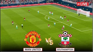 🔴Live  Manchester United vs Southampton I English League 202425 I eFOOTBALL PES 21 GAMEPLAY [upl. by Dominik]