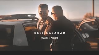 DESI KALAKAR   slowed  reverb   Yo yo honey singh [upl. by Leahcar892]