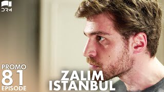 Zalim Istanbul  Episode 81  Promo  Turkish Drama  Ruthless City  Urdu Dubbing  RP2Y [upl. by Harelda]