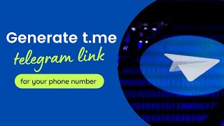 How To Generate tme Telegram Link for Your Phone Number [upl. by Eirrac]