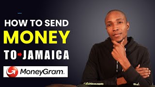 How To Send Money to Jamaica with MoneyGram [upl. by Maribelle]