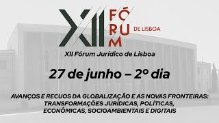 XII FÓRUM DE LISBOA  2º dia [upl. by Oicangi]