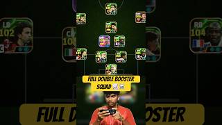 FULL DOUBLE BOOSTER SQUAD ☠️ efootball football pes pesmobile richboy [upl. by Bobina187]