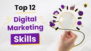 Learn 12 top skills to become Digital Marketer [upl. by Kcirdec425]