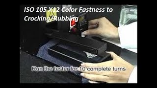 ISO 105 X12 Color Fastness to CrockingRubbing [upl. by Anaerb]