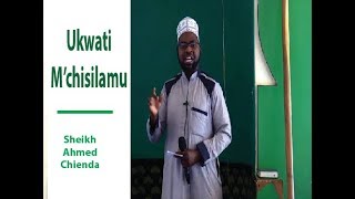 SHEIKH AHMED CHIENDA  Ukwati Mchisilamu [upl. by Schulz209]