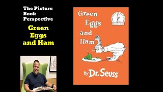 Green Eggs and Ham by Dr Seuss  The Picture Book Perspective  Childrens Book [upl. by Ardnosal]