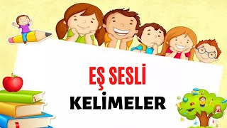 2Sınıf ve 3Sınıf Eş Sesli KelimelerSESTEŞ KELİMELER [upl. by Paynter513]