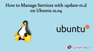 How to Manage Services with updatercd on Ubuntu 2104 [upl. by Niai]