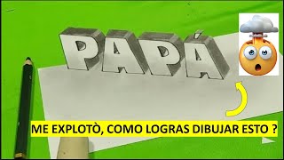 🚨 SORPRENDENTE  DIBUJA quot PAPÀ quot EN 3D DIBUJO CON ILUSION OPTICA [upl. by Enaols]