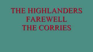 THE HIGHLANDERS FAREWELL THE CORRIES [upl. by Stets]