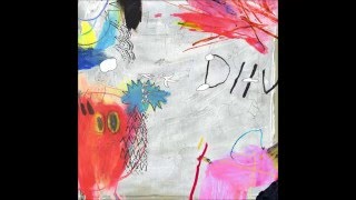 Diiv  Dust [upl. by Almira]