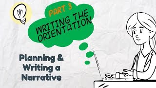 Writing a Narrative Part 3 Orientation  EasyTeaching [upl. by Brighton644]