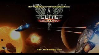 Elite dangerous how to find Chemical Manipulators And Much more [upl. by Diahann]