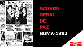 ACORDO GERAL DE PAZ  04 DE OUTUBRO 1992  ROMA [upl. by Laumas]