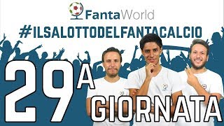 CONSIGLI FANTACALCIO 29ª GIORNATA  ILSALOTTODELFANTACALCIO [upl. by Ardnahs]