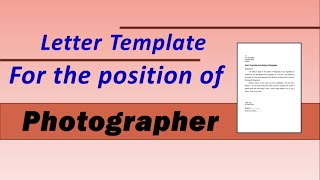 How to write cover letter template for the job of Photographer [upl. by Vullo634]