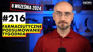 216 Farmaceutyczne Podsumowanie Tygodnia [upl. by Kerekes957]