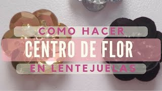 ✨Centro de flor en chaquira y lentejuela✨Beads and sequins flower Tutorial 3 [upl. by Redmund]